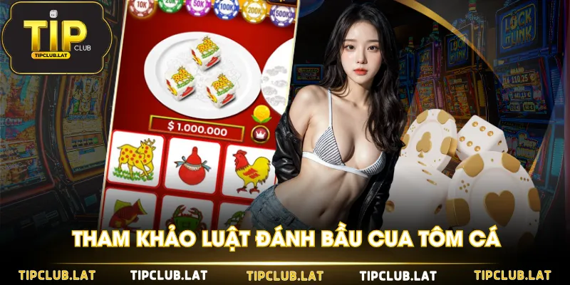 Tham khảo luật đánh Bầu Cua tôm cá